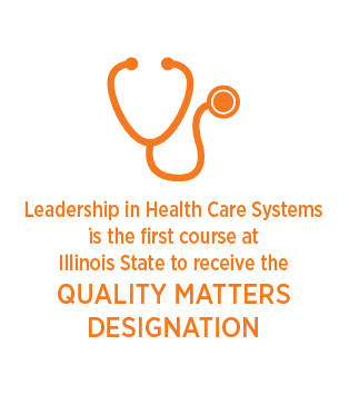 Leadership in health care systems is the first course at ISU to receive quality matters designation.